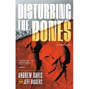 Disturbing the Bones -- Andrew Davis